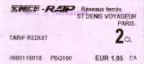 Adult ticket for Régie Autonome des Transports Parisiens (RATP), the front St Denis Voyageur Paris (2007)