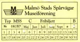 Free pass for Malmö Museum Tramway (MSS), the front (2007)