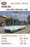 Playing card: Košice tram line 4 with railcar 604 on Námestie osloboditeľov (2014)