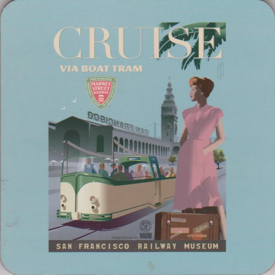 Beer mat: San Francisco tourist line F-Market & Wharves with railcar 228  Cruise via boat tram (2023)