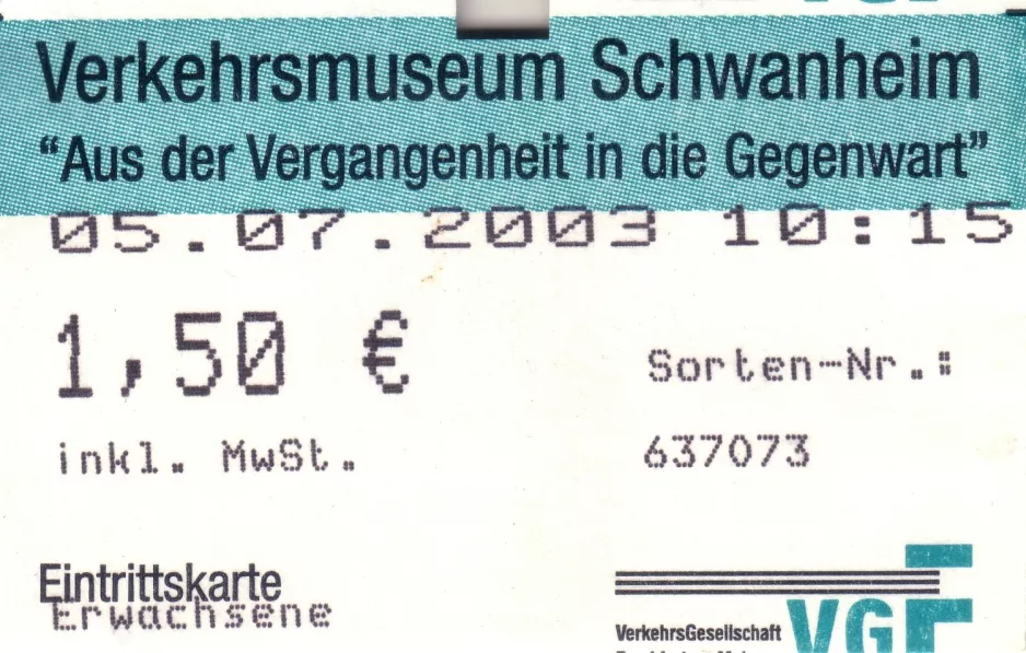 Entrance ticket for Verkehrsmuseum Frankfurt am Main, the front (2003)