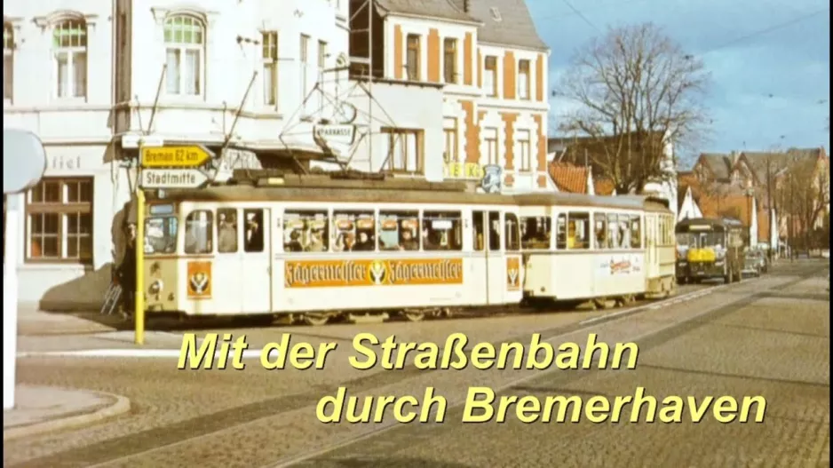 By tram through Bremerhaven in the 1970s Part 1